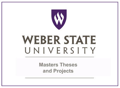 Weber State University Student Master's Theses and Projects