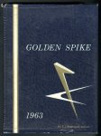 Golden Spike, 1963