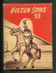 Golden Spike, 1955