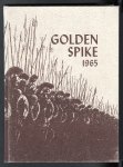 Golden Spike, 1965