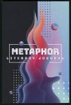 Metaphor Undergraduate Literary Journal, Volume 41